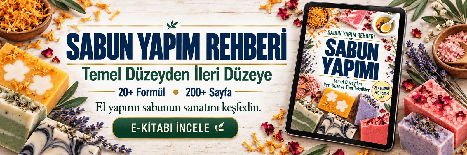 20’den fazla formül ve 200’den fazla sayfa içeren Sabun Yapım Rehberi e-kitabının el yapımı sabunlarla tanıtımı